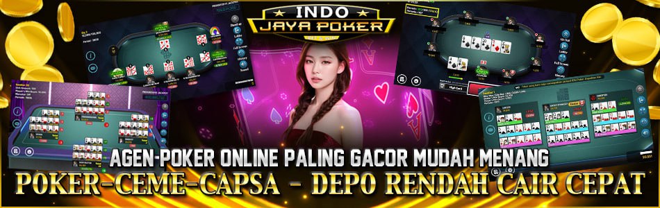 INDOJAYAPOKER | IDN POKER GACOR | LOGIN IDN PLAY TERBARU